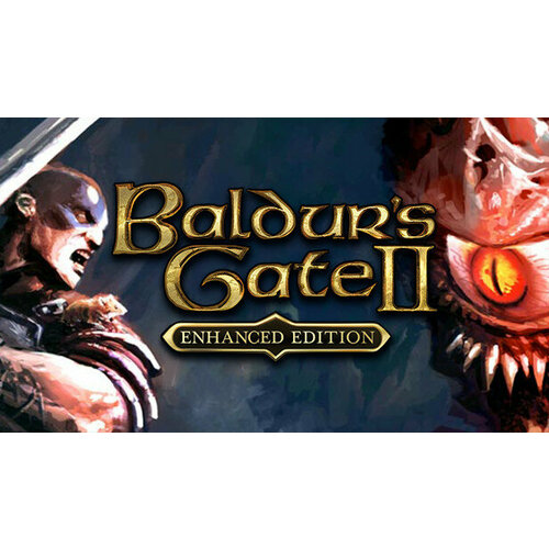 Игра Baldur's Gate II: Enhanced Edition для PC (STEAM) (Регион активации: все страны) (электронная версия)