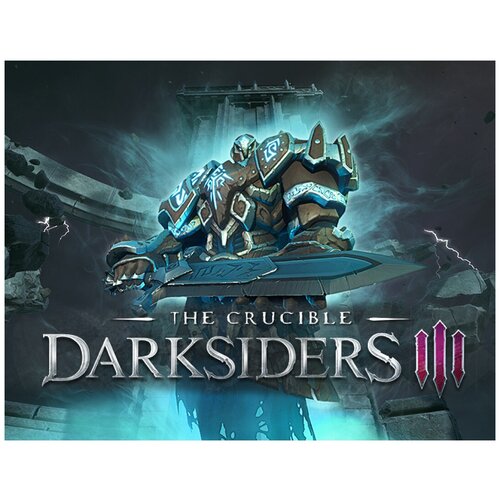 darksiders iii the crucible Darksiders III The Crucible