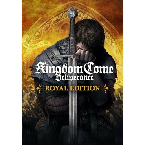 Kingdom Come: Deliverance - Royal Edition (Steam; PC; Регион активации РФ, СНГ)