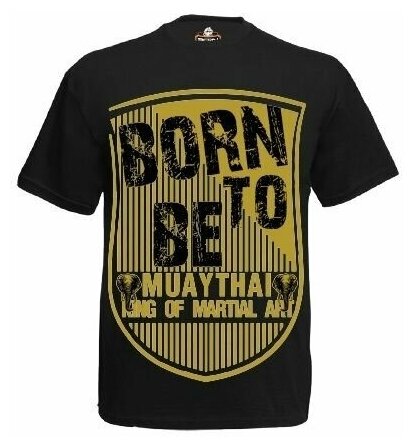 Футболка Born to be Muaythai, размер 50, черный