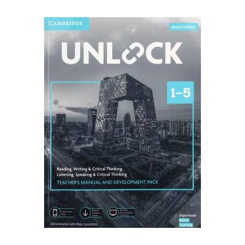 Unlock 1-5 Teacher's Manual and Development Pack w/Downloadable Audio, Video and Worksheets : Reading, Writing & Critical Thinking and Listening, Spea