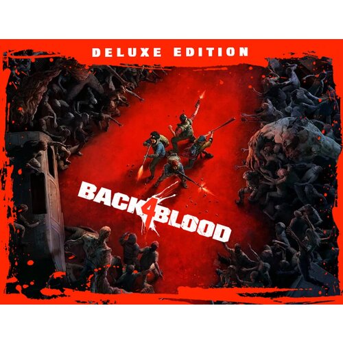 Back 4 Blood: Deluxe Edition back 4 blood deluxe edition [ps4]