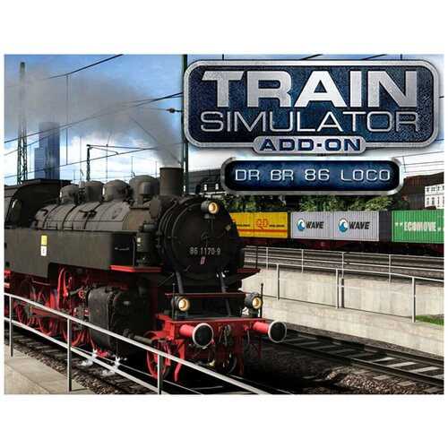 Train Simulator: DR BR 86 Loco Add-On euro truck simulator 2 going east