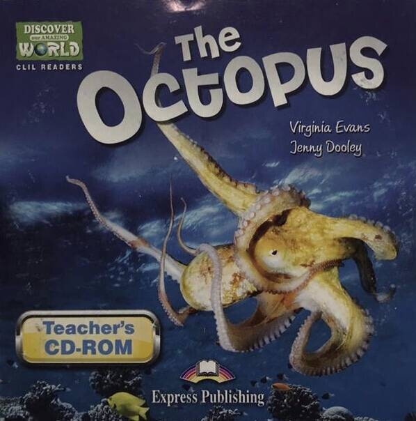 Discover Our Amazing World CLIL Readers The Octopus Teacher's CD-ROM