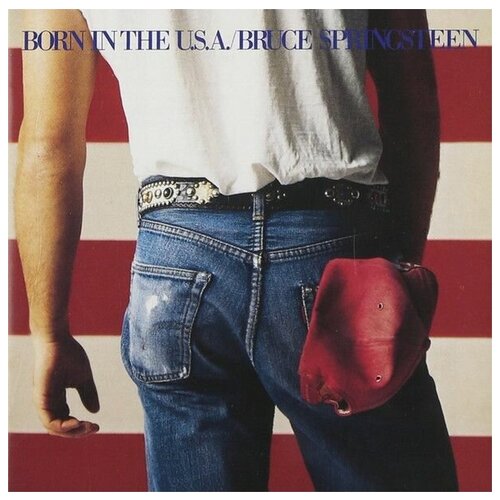 виниловая пластинка springsteen bruce born in the u s a reedycja Виниловая пластинка Bruce Springsteen - Born In The U. S. A. (США) LP