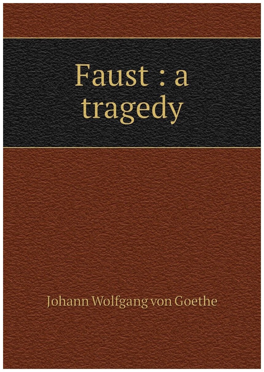 Faust : a tragedy