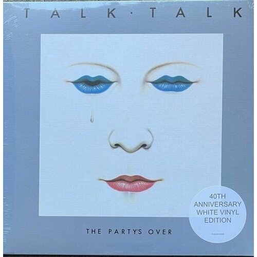 Talk Talk – The Party's Over (40th Anniversary White Vinyl)