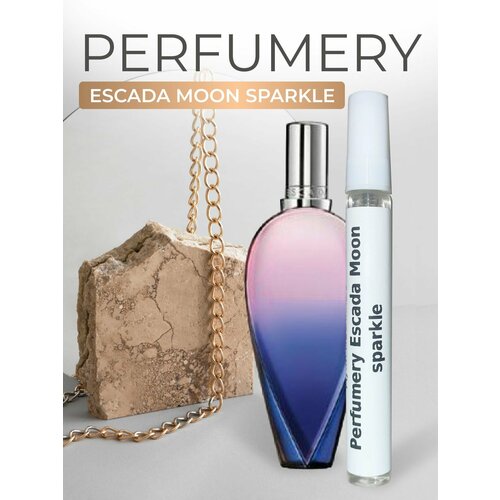 Духи Perfumery Escada Moon sparkle Эскада Мун спаркл, флакон 10мл