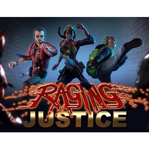 Raging Justice