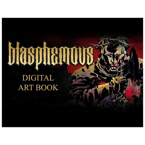 Blasphemous - Digital Artbook blasphemous digital comic