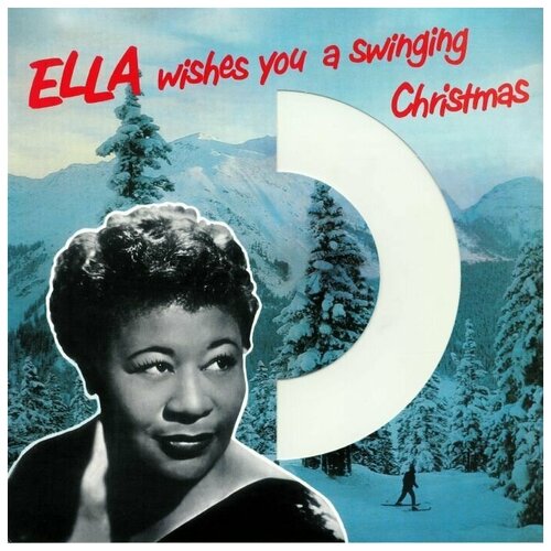Виниловая пластинка Ella FITZGERALD. Ella Wishes You A Swinging Christmas (LP)
