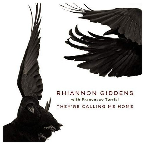 rhiannon giddens with francesco turrisi they re calling me home Виниловые пластинки, NONESUCH, RHIANNON GIDDENS - They’Re Calling Me Home (LP)