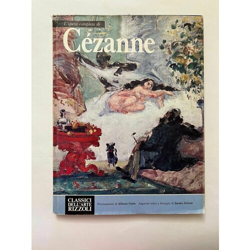 Полная Работа Сезанна. L'Opera Completa Di Cezanne