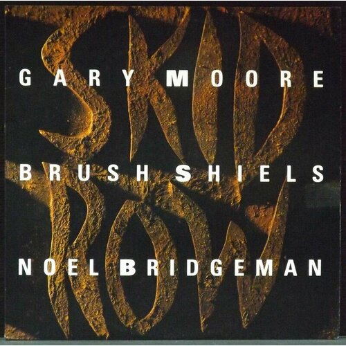 Skid Row Виниловая пластинка Skid Row Gary Moore/Brush Shiels/Noel Bridgeman виниловая пластинка gary moore гэри мур dirty fingers