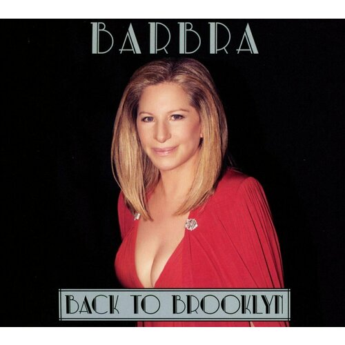 Barbra Streisand Back to Brooklyn (CD) Sony Music Russia