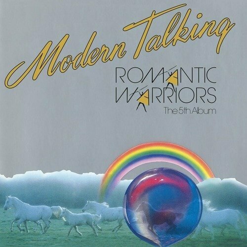 Виниловая пластинка Modern Talking – Romantic Warriors - The 5th Album LP modern talking – the 1st album lp