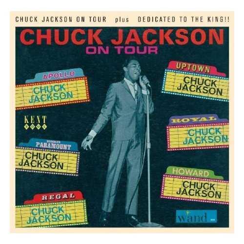 Компакт-Диски, Ace Records, CHUCK JACKSON - On Tour/Dedicated To The King! (CD)