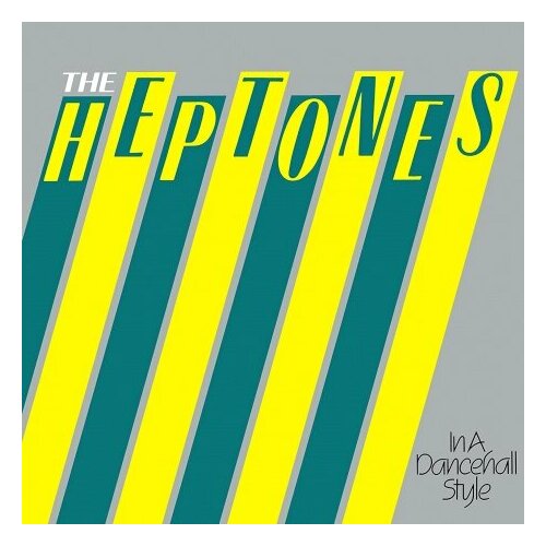 Виниловые пластинки, Burning Sounds Recordings Ltd, THE HEPTONES - In A Dancehall Style (LP) shah шах escape from mind ltd 300 copies lp