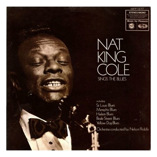 Старый винил, Music For Pleasure, NAT KING COLE - Sings The Blues (LP , Used)