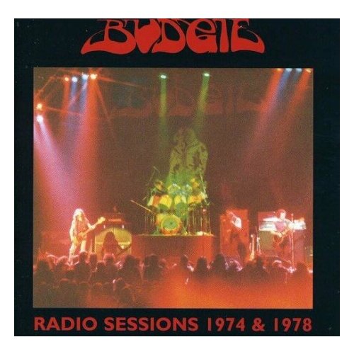 Компакт-Диски, Noteworthy Productions, BUDGIE - Radio Sessions 1974 & 1978 (2CD)