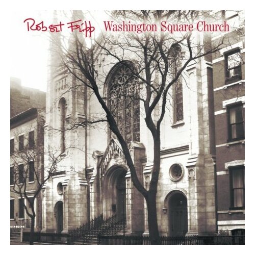 Виниловые пластинки, PANEGYRIC, ROBERT FRIPP - Washington Square Church (2LP) diy full square