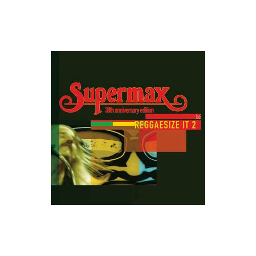 Компакт-Диски, UNIVERSAL, SUPERMAX - Reggaesize It 2 (33rd Anniversary Edition) (CD, Digipak)