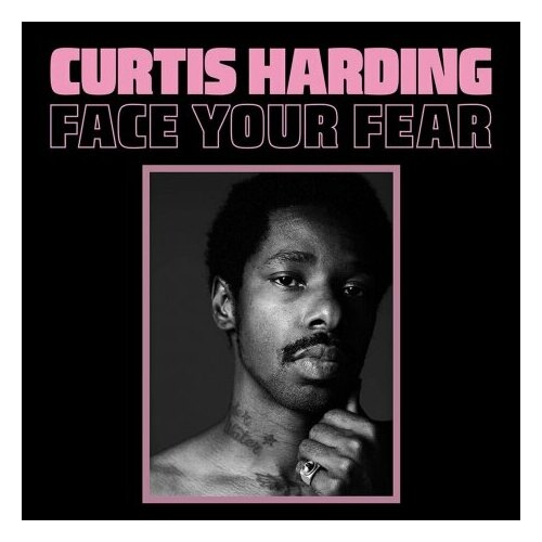 Компакт-Диски, Anti-, CURTIS HARDING - Face Your Fear (CD) thao dustin you ve reached sam