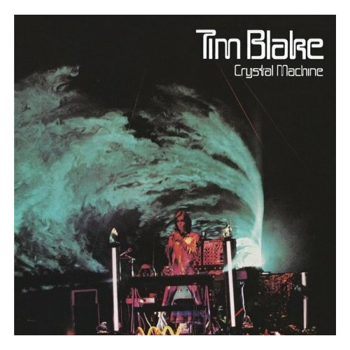 Компакт-Диски, Esoteric Recordings, TIM BLAKE - Crystal Machine: Remastered And Expanded Edition (CD) компакт диски esoteric recordings vangelis spiral remastered edition cd