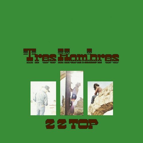 Винил 12” (LP) ZZ Top ZZ Top Thres Hombres (LP)