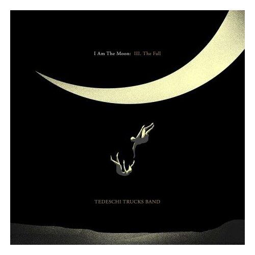 Компакт-Диски, Fantasy, TEDESCHI TRUCKS BAND - I Am The Moon: III. The Fall (CD) universal music tedeschi trucks band i am the moon iii the fall lp