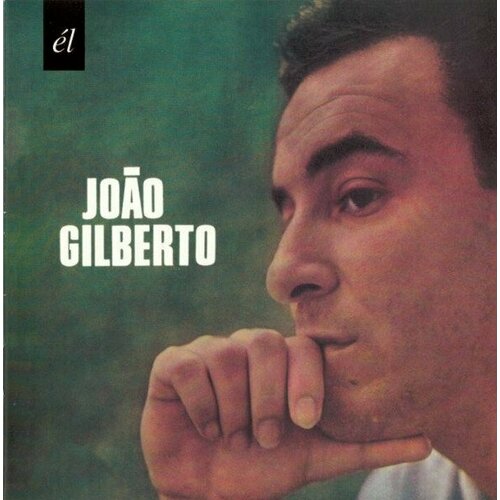 Компакт-диск Warner Joao Gilberto – Joao Gilberto эскиз денег от joao миранды волшебные трюки