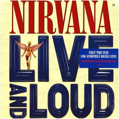 Виниловая пластинка Nirvana, Live And Loud (0602577329531)