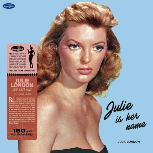 tell me how long the train s been gone Виниловая пластинка Julie London - Julie Is Her Name (Limited Edition) LP