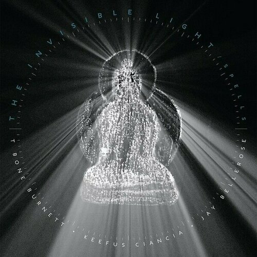 Universal Music T-Bone Burnett, Jay Bellerose, Keefus Ciancia / The Invisible Light: Spells (2LP) universal music johann johannsson the miners hymns 2lp