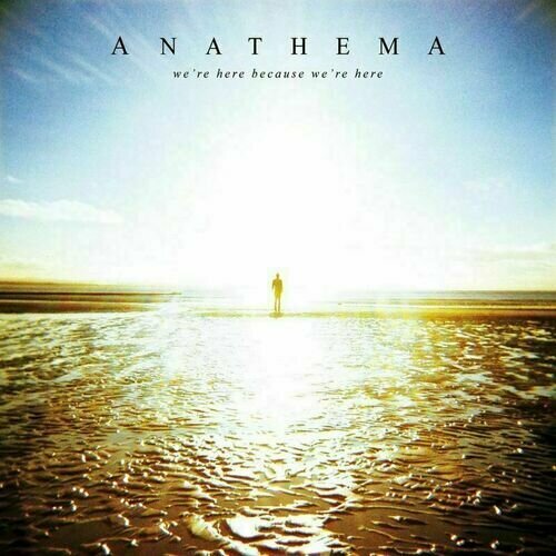 Виниловая пластинка Anathema – We're Here Because We're Here 2LP