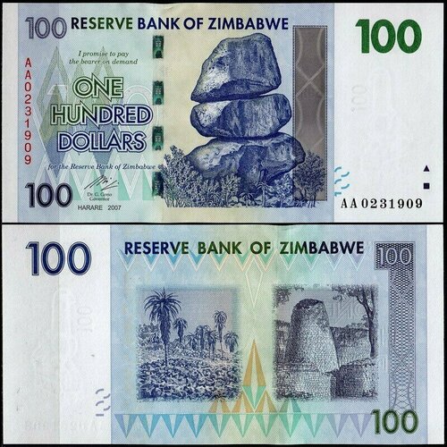 Зимбабве 100 долларов 2008 (UNC Pick 69) зимбабве 100 долларов 2009 г факел в хараре unc