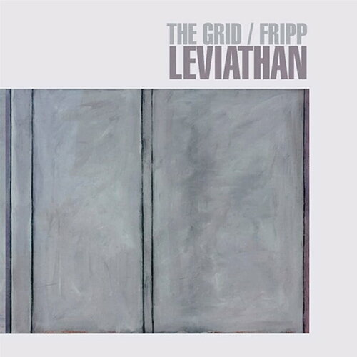 Discipline Global Mobile The Grid - Fripp / Leviathan (CD+DVD) компакт диски discipline global mobile king crimson red cd