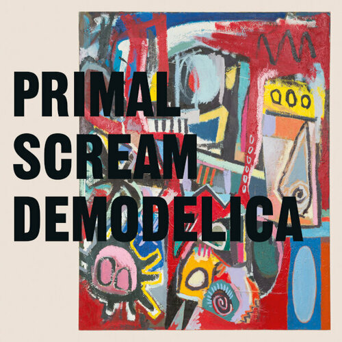 Primal Scream Виниловая пластинка Primal Scream Demodelica