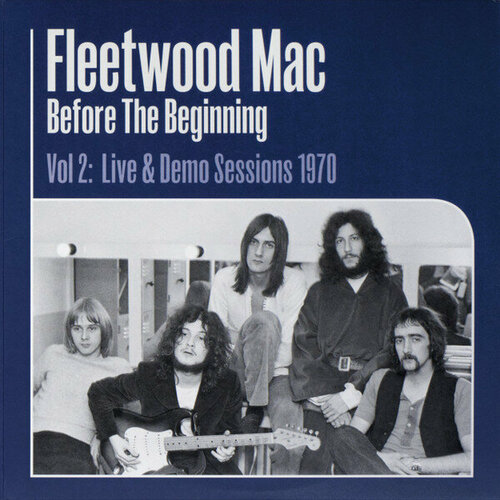 виниловая пластинка perfect live april 1 1987 vol 2 Fleetwood Mac Виниловая пластинка Fleetwood Mac Before The Beginning 1968 Vol.2