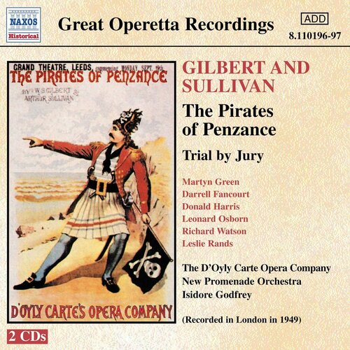 german tom jones operetta naxos cd deu компакт диск 2шт edward Gilbert & Sullivan - Pirates Of Penzance / Trial By Jury- Naxos CD Deu ( Компакт-диск 2шт)