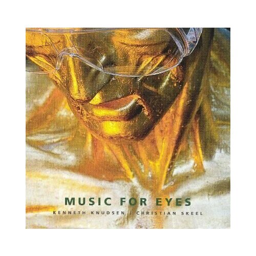 Kenneth Knudsen/Christian Skeel-Music For Eyes 1997 Dacapo CD Deu (Компакт-диск 1шт) нойс noise kenneth knudsen christian skeel music for eyes 1997 dacapo cd deu компакт диск 1шт нойс noise