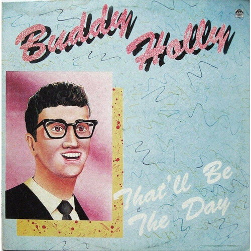 Buddy Holly 'That'll Be The Day' LP/1958/Rock n Roll/USSR/Nm винил 12 lp buddy holly buddy holly greatest hits lp