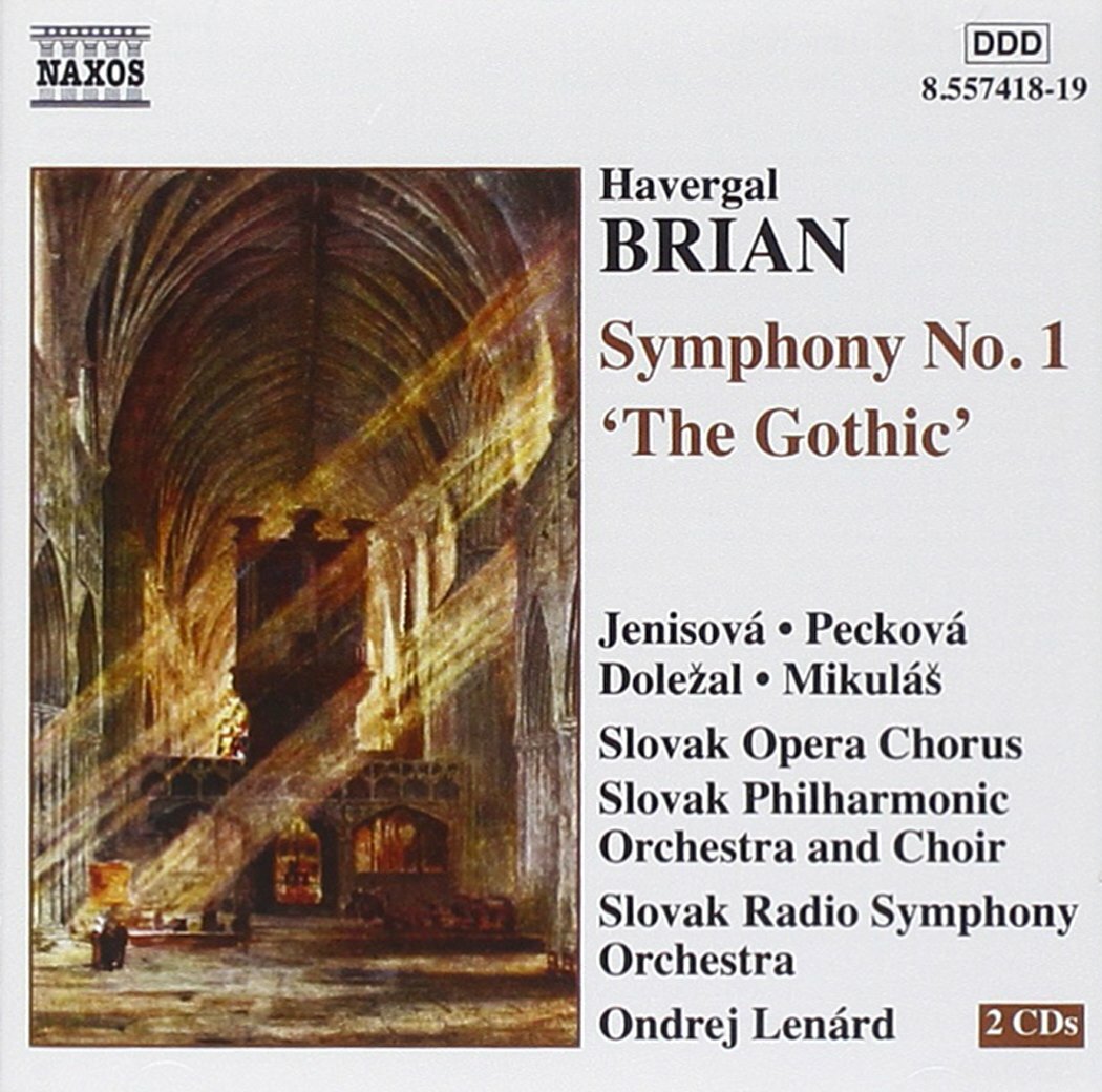 Brian - Symphony N1 Gothic- Naxos CD Deu ( Компакт-диск 2шт) Havergal
