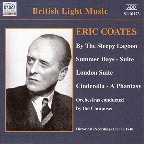 Eric Coates By The Sleepy Lagoon maud powell complete recordings 4 borowski wieniawski gluck naxos cd deu компакт диск 1шт