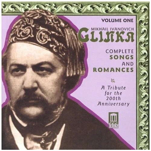 Компакт-диск Warner V/A – Glinka: Complete Songs & Romances Vol.1 [08905800] glinka ruslan