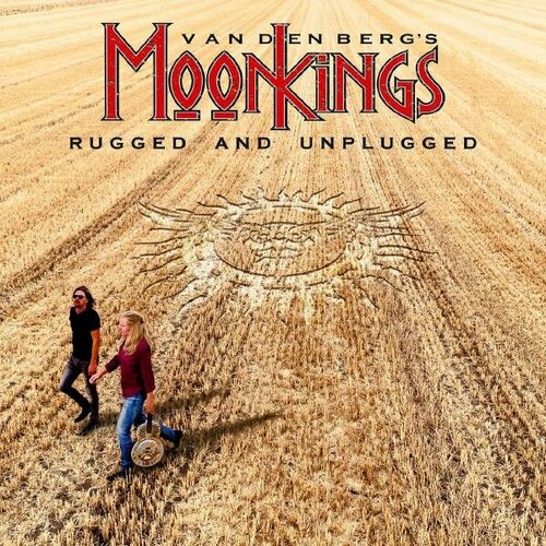 Виниловая пластинка VANDENBERG'S MOONKINGS - RUGGED AND UNPLUGGED виниловые пластинки mascot records steve lukather transition lp