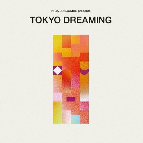 Виниловая пластинка VARIOUS ARTISTS - TOKYO DREAMING (2 LP) various artists various artists tokyo dreaming 2 lp