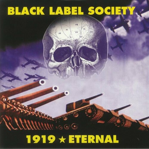 Black Label Society Виниловая пластинка Black Label Society 1919 Eternal виниловая пластинка deep purple machine head lp 7 40th anniversary 2 lp