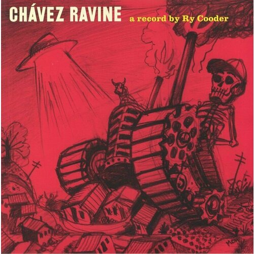 Cooder Ry Виниловая пластинка Cooder Ry Chavez Ravine виниловая пластинка ry cooder виниловая пластинка ry cooder chavez ravine 2lp