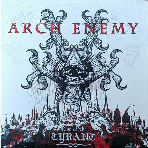 Виниловая пластинка Arch Enemy - Rise Of The Tyrant (Black Vinyl LP) greenblatt stephen tyrant shakespeare on power